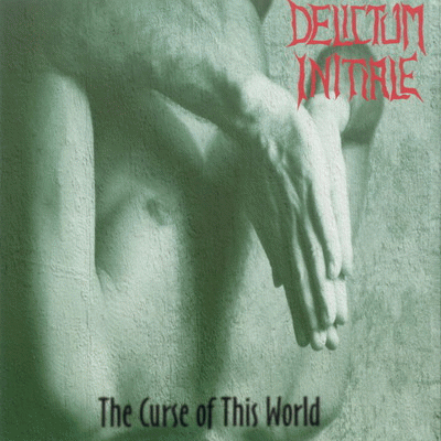 Delictum Initiale : The Curse of This World